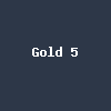 Gold 5