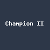 Champion II