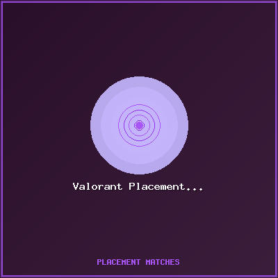 Valorant Placement Matches